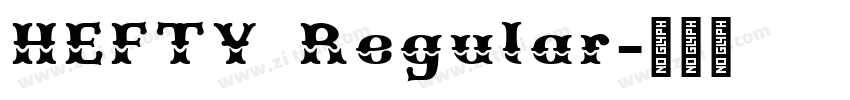 HEFTY Regular字体转换